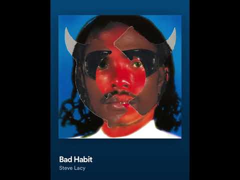 Steve Lacy - Bad Habit | HQ Audio