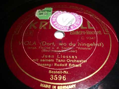 Juan Llossas Tanzorchester, Rudi Schuricke, Dort wo du hingehst, Slowfox, 1936
