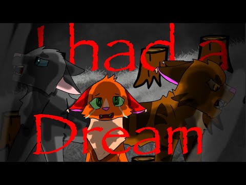 I had a dream warrior cats MAP CALL BACKUP AND THUMBNAIL OPEN