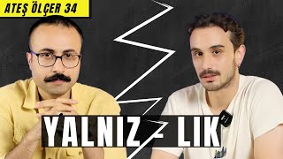 Neden Yalnızız? Why Are We Alone?