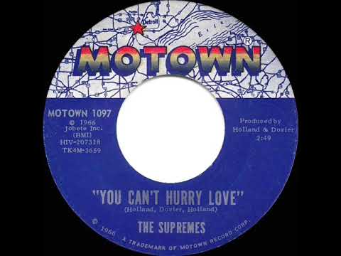 1966 HITS ARCHIVE: You Can’t Hurry Love - Supremes (a #1 record--mono)