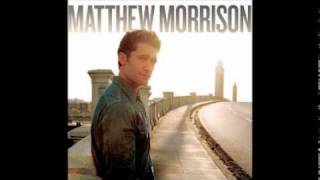 03 Matthew Morrison - Let Your Soul Be Your Pilot (Matthew Morrison) (2011)