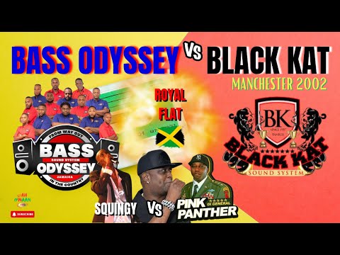 Bass Odyssey VS. Black Kat @ Royal Flat Jamaica! 🥇 Squingy & Pink Panther 2002 Showdown! 🔥