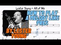 Lester Young - All of Me (Teddy Wilson) Solo Transcription