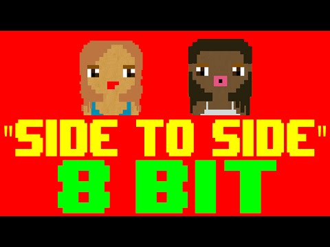 Side to Side [8 Bit Cover Tribute to Ariana Grande feat. Nicki Minaj] - 8 Bit Universe