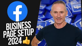 2024 Facebook Business Page Setup Guide and BEST Examples