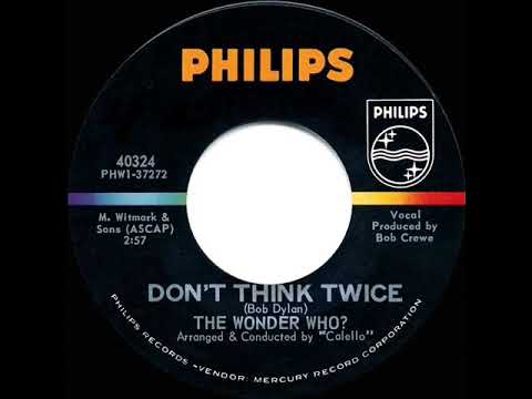 1965 HITS ARCHIVE: Don’t Think Twice (It’s All Right) - The Wonder Who? (The Four Seasons)