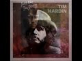 Tim Hardin ~~I'll Be Home ~~.wmv
