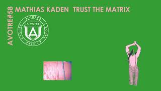 Mathias Kaden - Trust video
