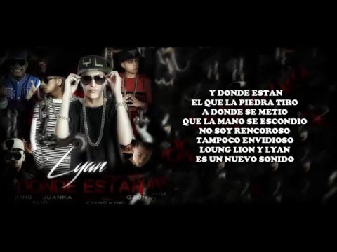 Donde Estan (Remix) - Lyan Ft. Jking, Elio, Juank, Ozuna, Chino Nino (Letra)