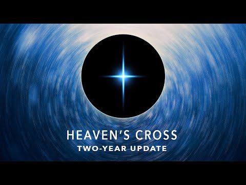Heavens Cross: Two-Year Update!