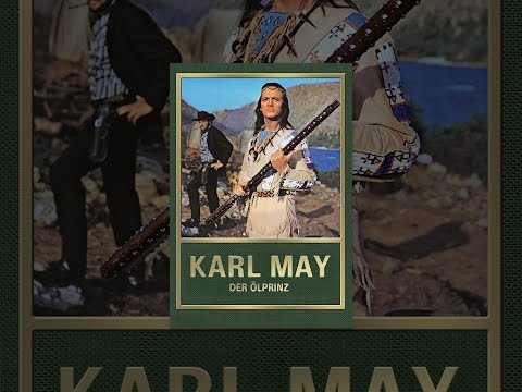Karl May: Der Ölprinz