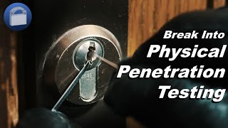 [53] How To Become a Physical Penetration Tester