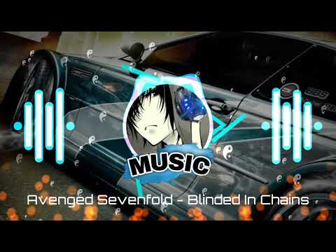 Avenged Sevenfold - Blinded In Chains HQ