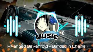 Avenged Sevenfold - Blinded In Chains HQ