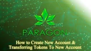 Paragoncoin - Transfer PRG & ETH To New Paragon Account