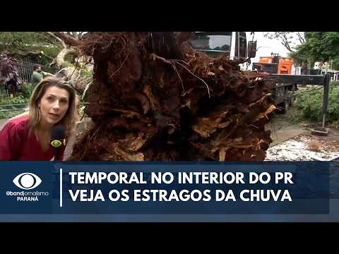 TEMPORAL NO INTERIOR DO PARANÁ | VEJA OS ESTRAGOS DAS CHUVAS EM CASCAVEL, LONDRINA E MARINGÁ