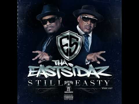Tha Eastsidaz - Still Easty [Full EP Album] [2024] [HQ]