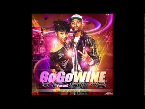 Taï J Ft Likkle Mimi - GoGoWine -=[ Wine & Kotch Riddim ]=-