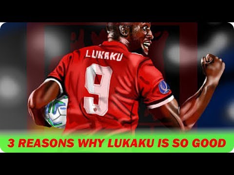 3 Reasons Why is Romelu Lukaku so good? TACTICAL ANALYSIS