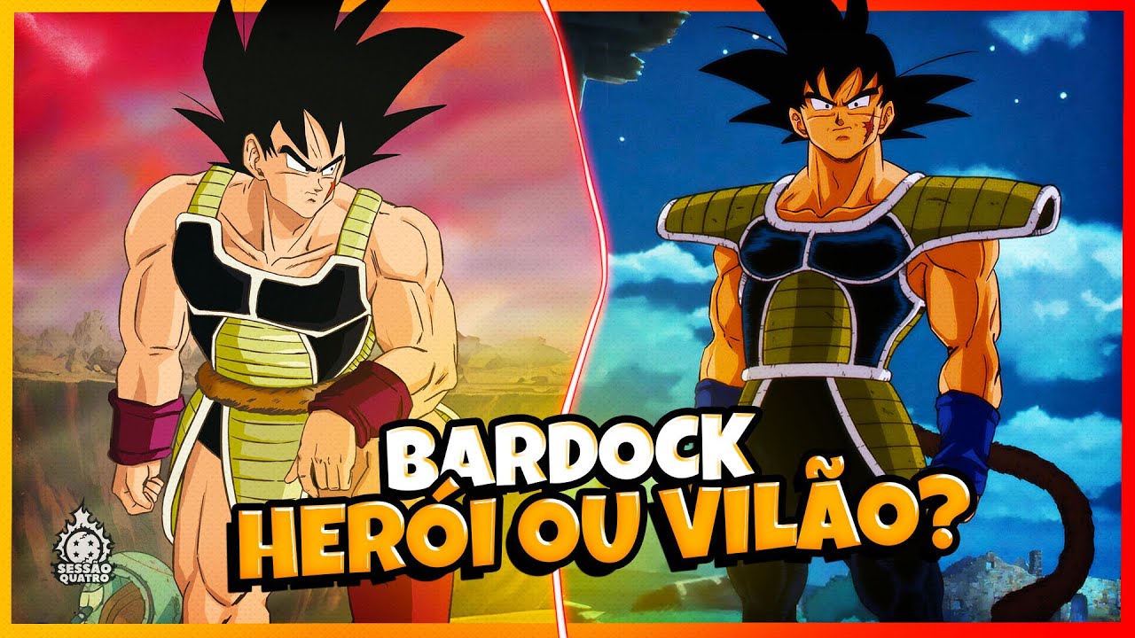 BARDOCK É HERÓI OU VILÃO? |  FALEI A VERDADE!