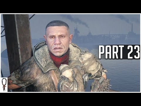 Saul. Better Call Him. - Part 23 Metro Exodus Walkthrough Lets Play Gameplay