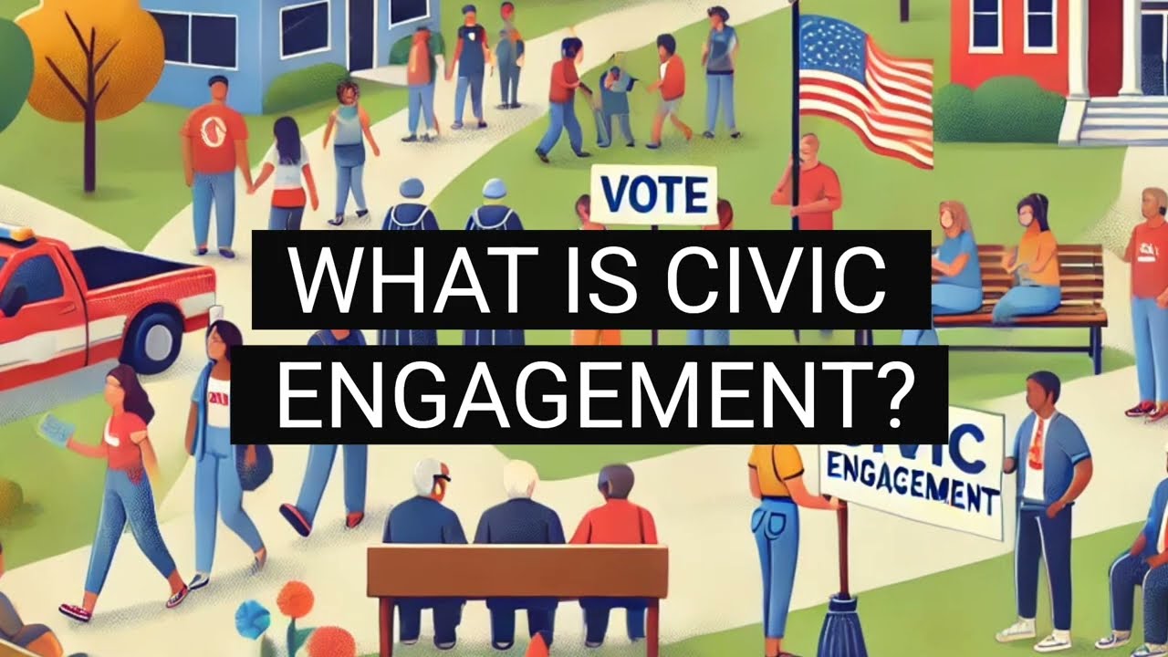 What is Civic Engagement?