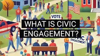 What is Civic Engagement?