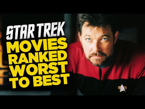 Star Trek: The Movies Ranked Worst To Best (2021)