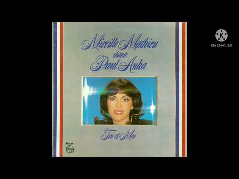 Mireille Mathieu, Paul Anka- Toi et moi