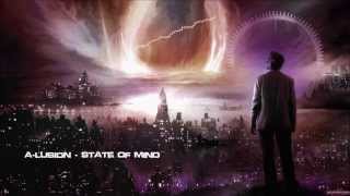 A-Lusion - State Of Mind [HQ Original]