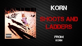 Korn - Shoots &amp; Ladders [Lyrics Video]