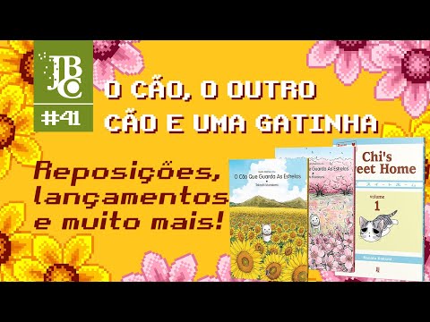 O Cão, O Outro Cão e Uma Gatinha | JBC Bits [Na Quarentena] #41
