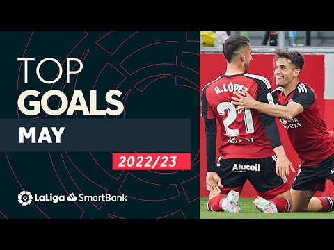 TOP GOLES Mayo LaLiga SmartBank 2022/2023