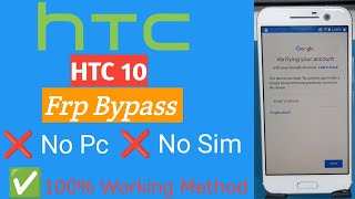 HTC 10 Frp Bypass Android 8.1 | How to Remove Google Account Htc 10 Without Pc 100% Working #frp