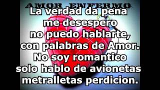 Amor Enfermo-Regulo Caro+LETRA