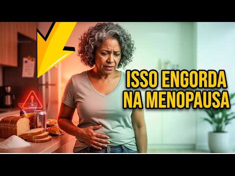 O Que Parar de Comer Para Emagrecer na Menopausa