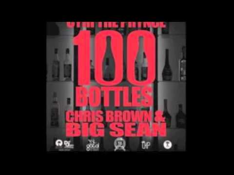100 Bottles - Cyhi Da Prynce ft. Chris Brown, Big Sean HQ