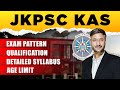 JKPSC KAS Exam Pattern Qualification Detailed Syllabus Age Limit Jkpsc