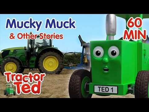 Mucky Muck & Other Stories | Tractor Ted Full Episode Compilation