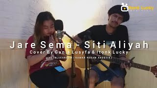 Download lagu Jare Sema - Siti Aliyah (Cover) Ganis Lusyfa ft Itonk Lucky | Tarling Akustik mp3 Download lagu Jare Sema - Siti Aliyah (Cover) Ganis Lusyfa ft Itonk Lucky | Tarling Akustik mp3