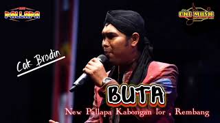 Download lagu BUTA Brodin NEW PALLAPA KABONGAN REMBANG... mp3