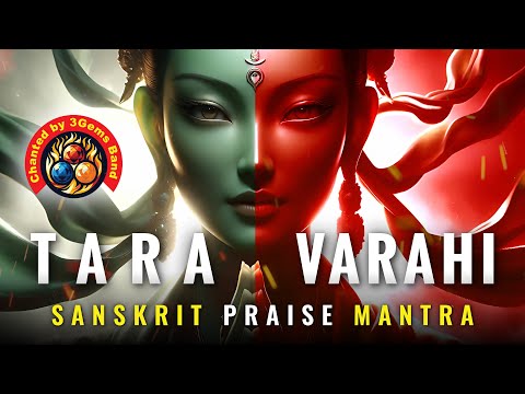 Tara Varahi Unlimited Protection Sanskrit Praise Mantra  8 MAIN Forms of Tara and Protections