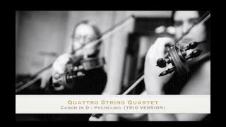 Download lagu Canon in D - Johann Pachelbel - String TRIO - Quattro String Quartet mp3