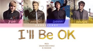 McFly - I&#39;ll Be OK [Colour Coded Lyrics]