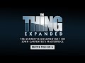 THE THING EXPANDED OFFICIAL TRAILER