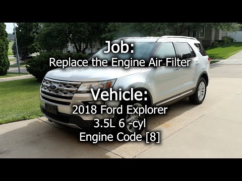 2018 Ford Explorer - Engine Air Filter Replacement