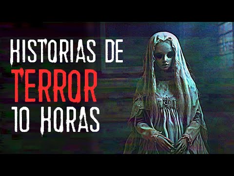 10 HORAS de HISTORIAS DE TERROR | Creepypastas, Mitos y Leyendas