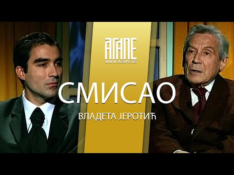 AGAPE ARHIVA : Vladeta Jerotić - Smisao (10.2005)