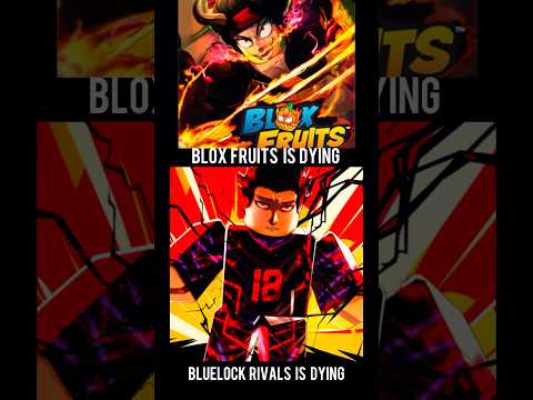 Blox fruits and blueLockrivals are dying… #roblox #real #fyp #chrollo #dead